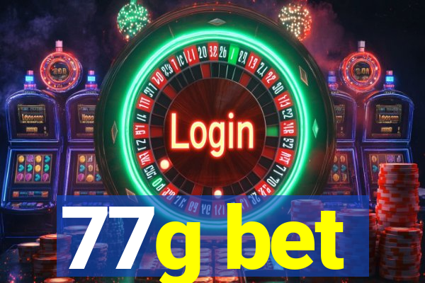 77g bet